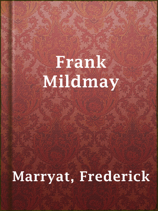 Title details for Frank Mildmay by Frederick Marryat - Available